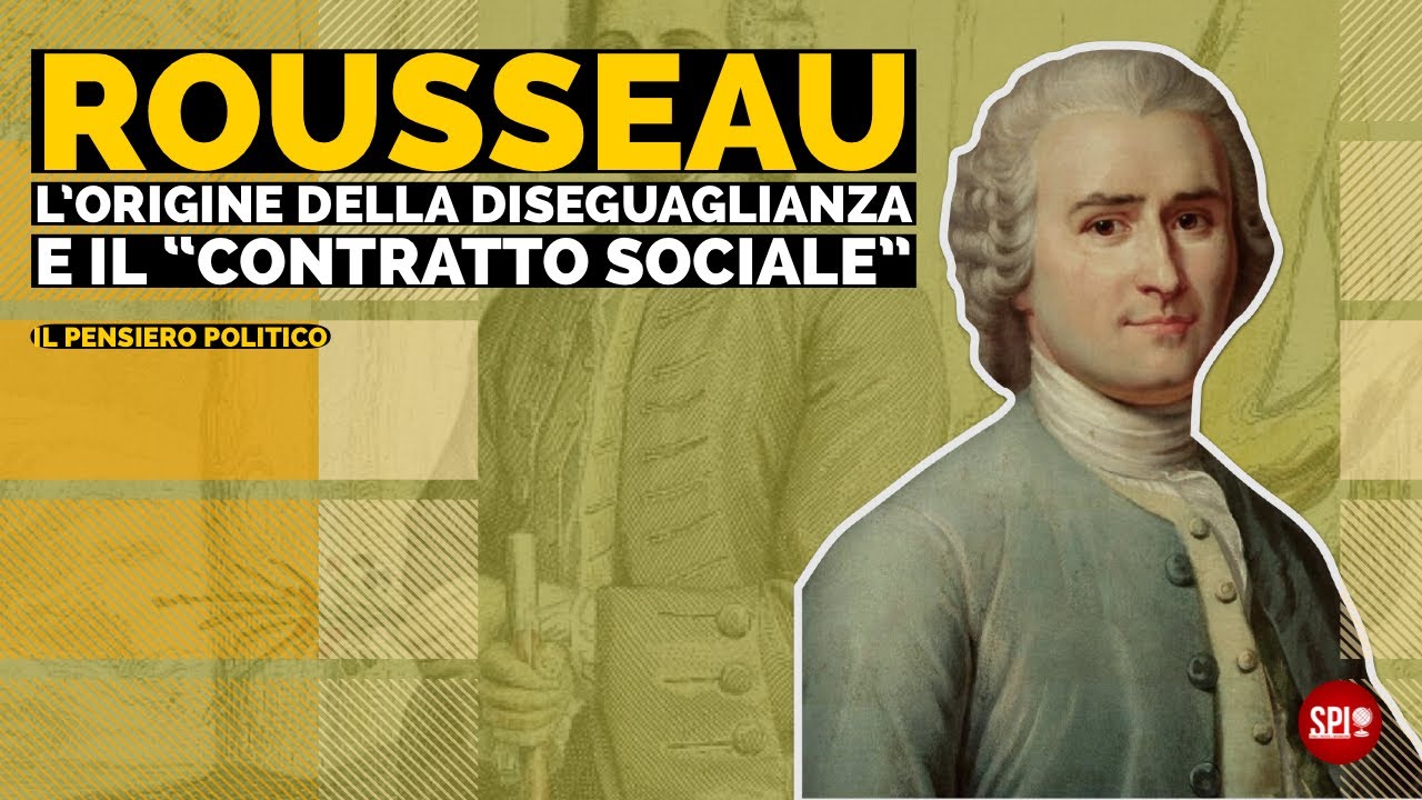 ROUSSEAU: L'origine della diseguaglianza e il 