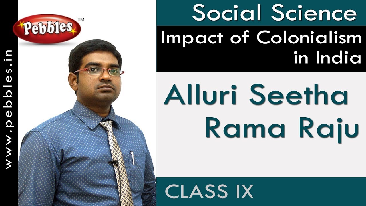 Alluri Seetha Rama Raju : Impact of Colonialism in India | Social | AP&TS Syllabus | Class 9