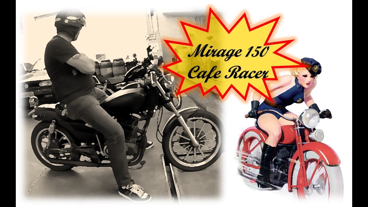 Mirage 150 Cafe Racer EM A&Ccedil;&Atilde;O!