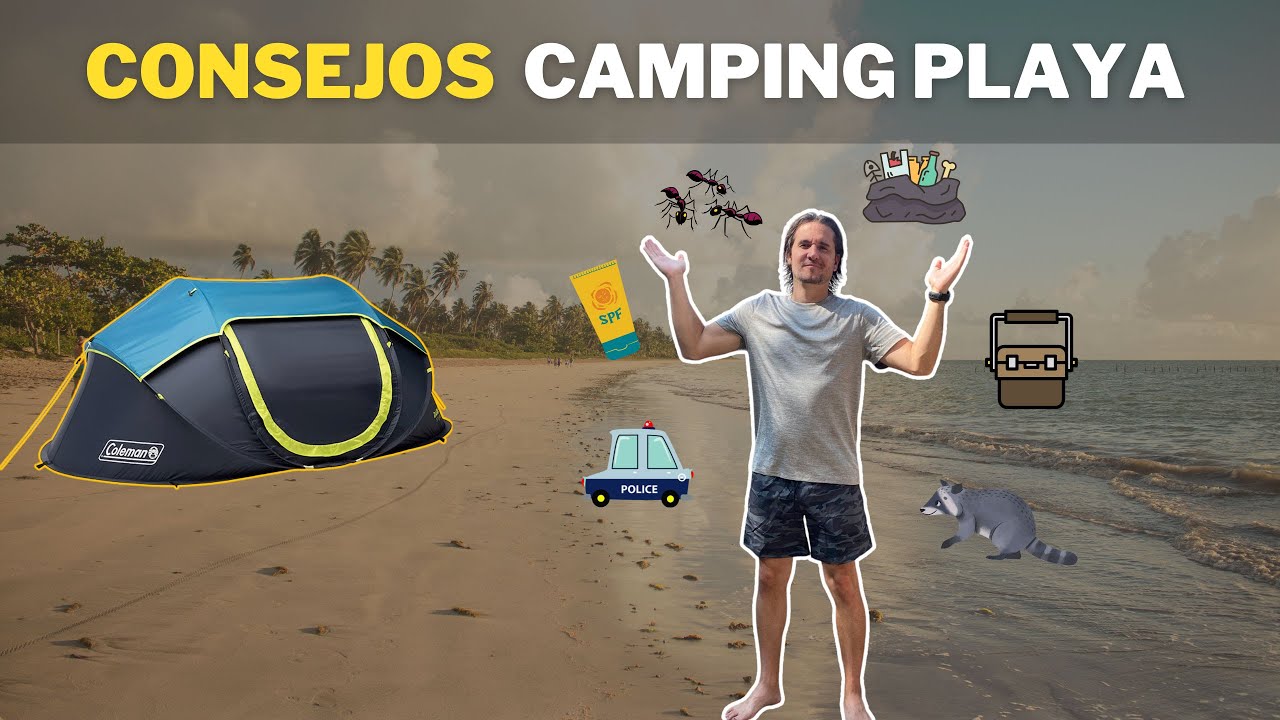8 consejos b&aacute;sicos para acampar en la playa