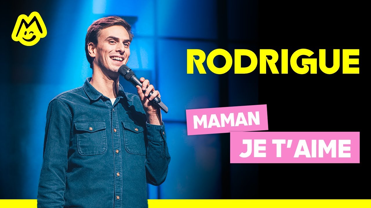 Rodrigue &ndash; Maman, je t'aime
