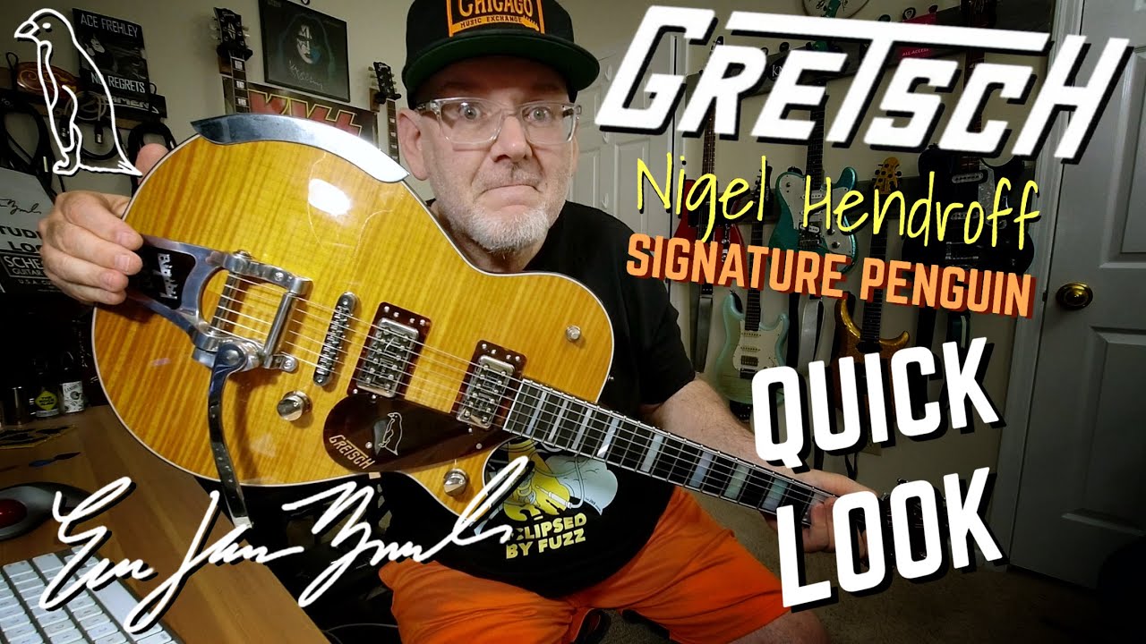 Gretsch Nigel Hendroff Signature Penguin Quick Look