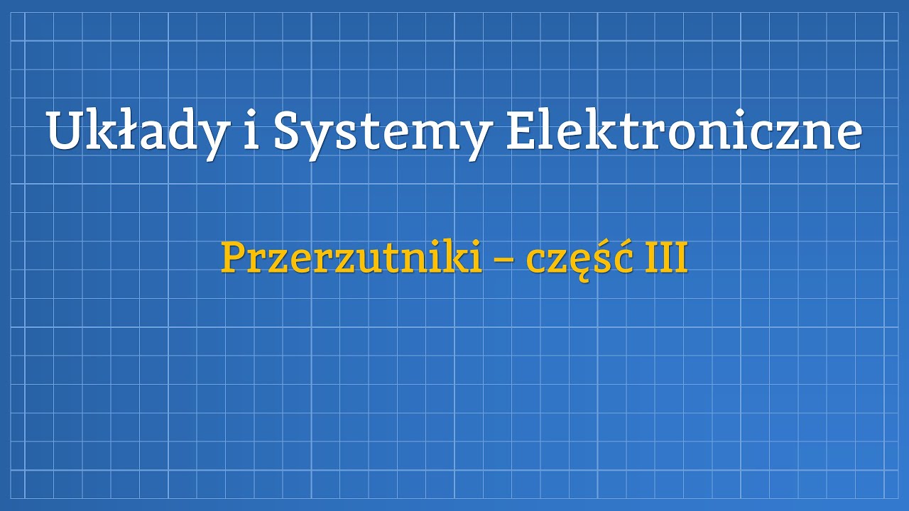 USE - Przerzutniki - część III