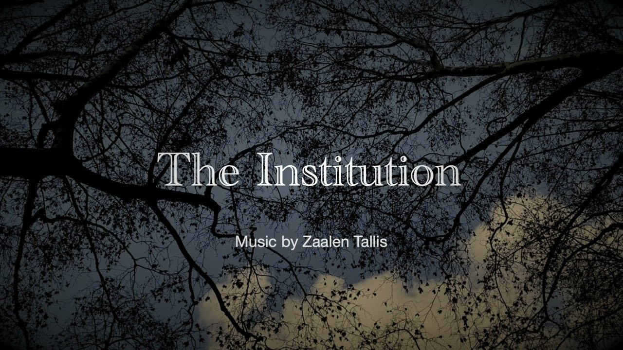 Zaalen Tallis - The Institution