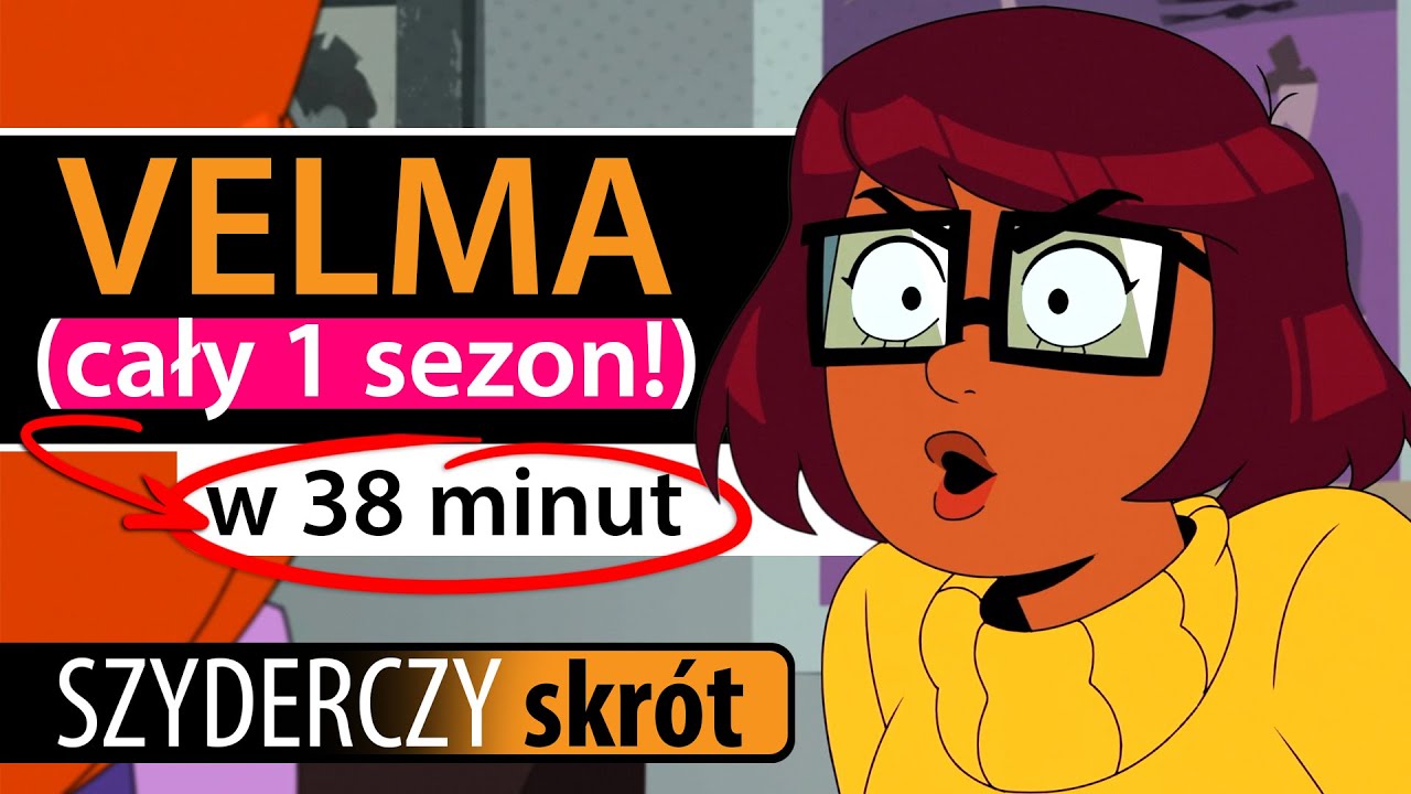 VELMA [CAŁY 1 SEZON] w 38 minut | Szyderczy Skrót