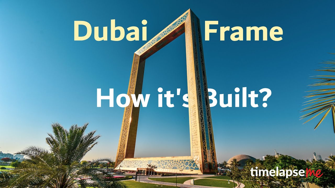 Dubai Frame Construction Progress Time-Lapse