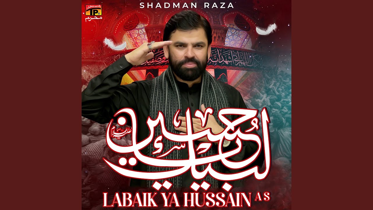 Labaik Ya Hussain A S