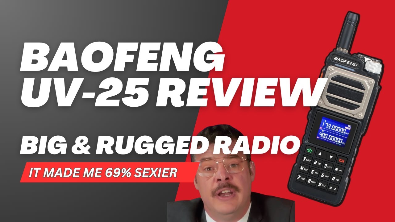 Baofeng UV 25 Review | A Big Tactical Walkie Talkie That's Hiding A Secret! - Part I