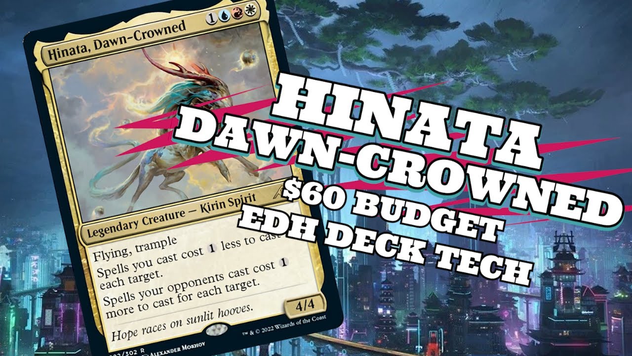 Hinata, Dawn-Crowned $60 BUDGET EDH Deck Tech | MTG Commander | Magic The Gathering