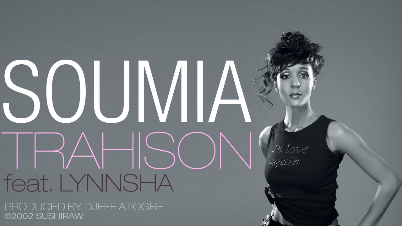 Soumia - Trahison (feat. Lynnsha) [Official Audio]