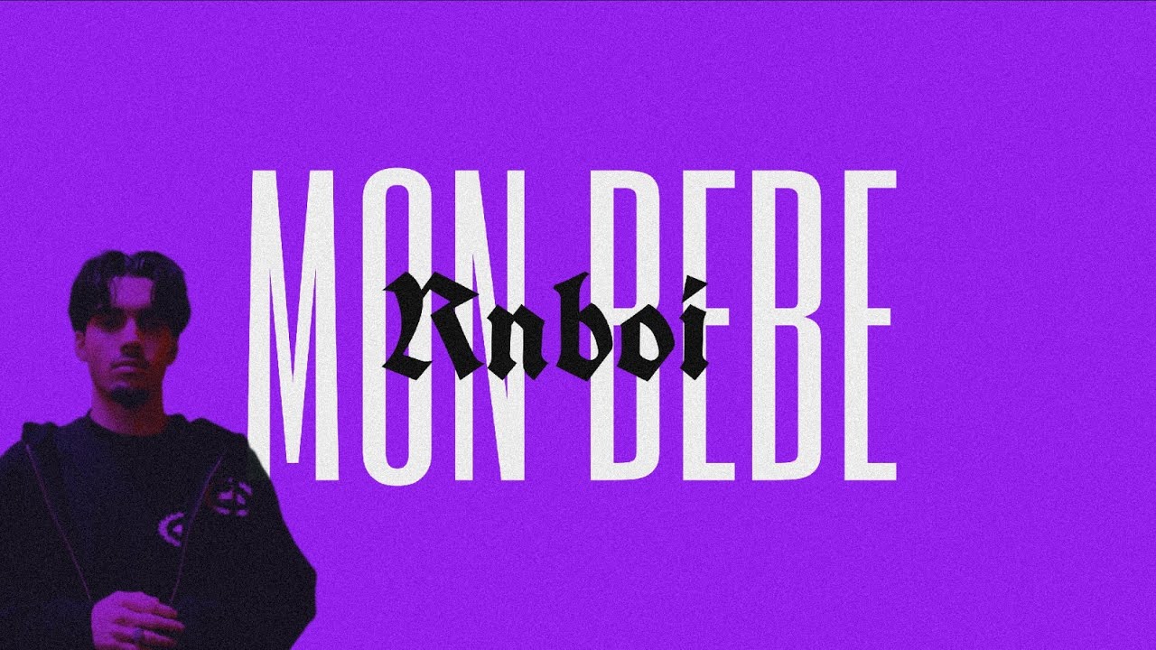 Rnboi - Mon B&eacute;b&eacute; (Version Speed Up)
