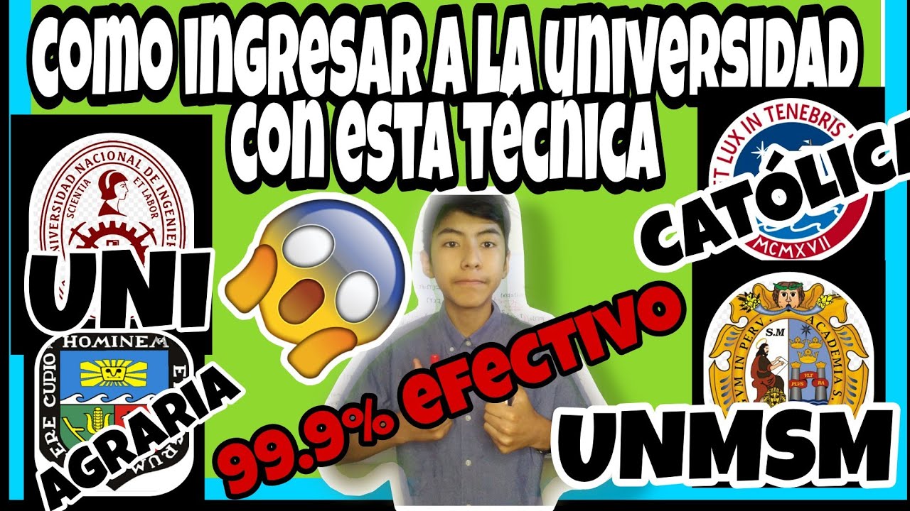 EL MEJOR CONSEJO PARA INGRESAR A LA UNIVERSIDAD UNMSM UNI PUCP UNALM UNFV 99.9% EFECTIVO