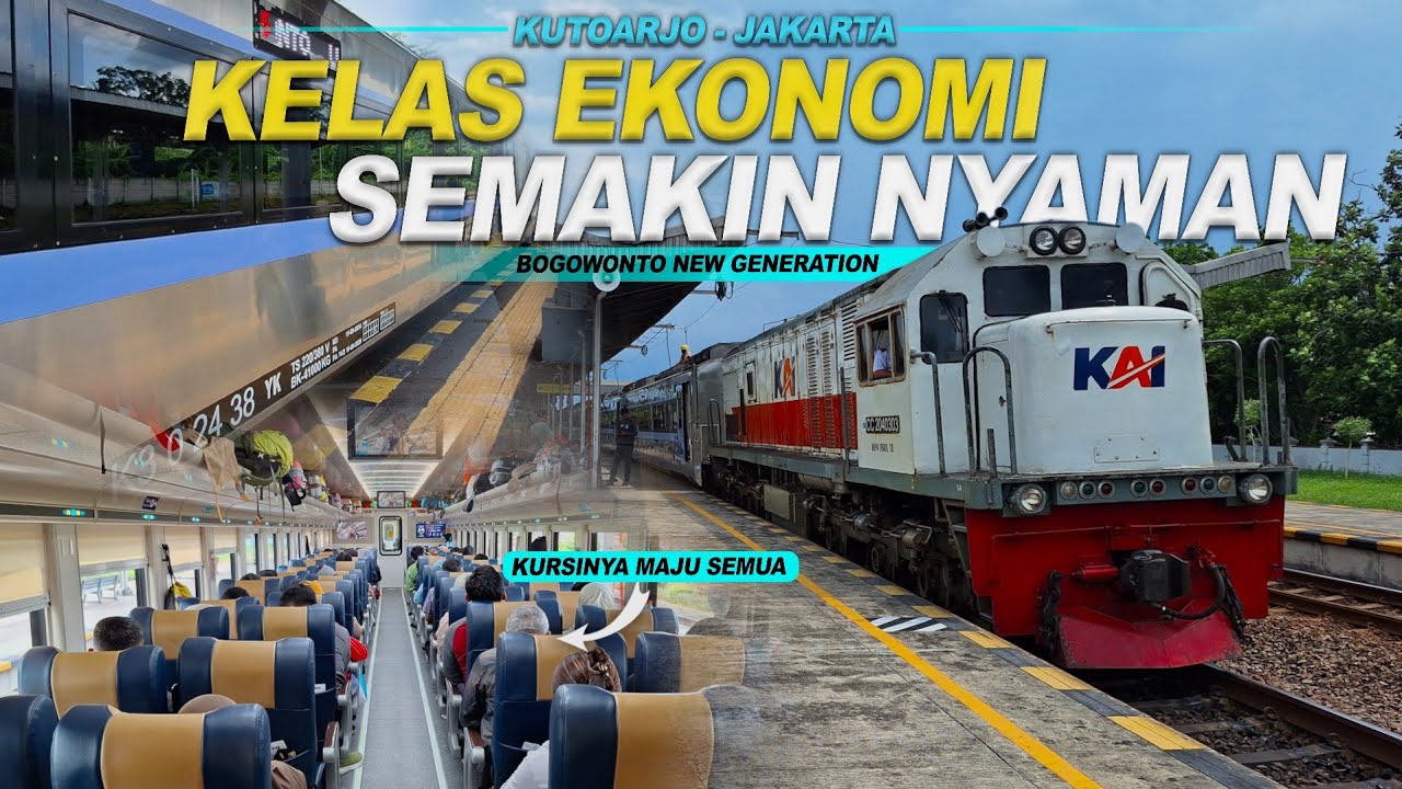 KELAS EKONOMI SEKARANG SUDAH NYAMAN BANGET ❗❗ KA Bogowonto New Generation Kutoarjo - Jakarta