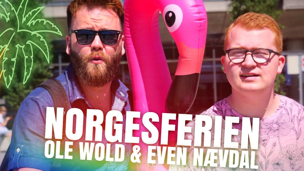 Ole Wold & EvenExtra - Norgesferien (Musikkvideo)