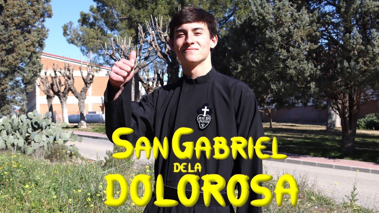 YO SOY SAN GABRIEL DE LA DOLOROSA