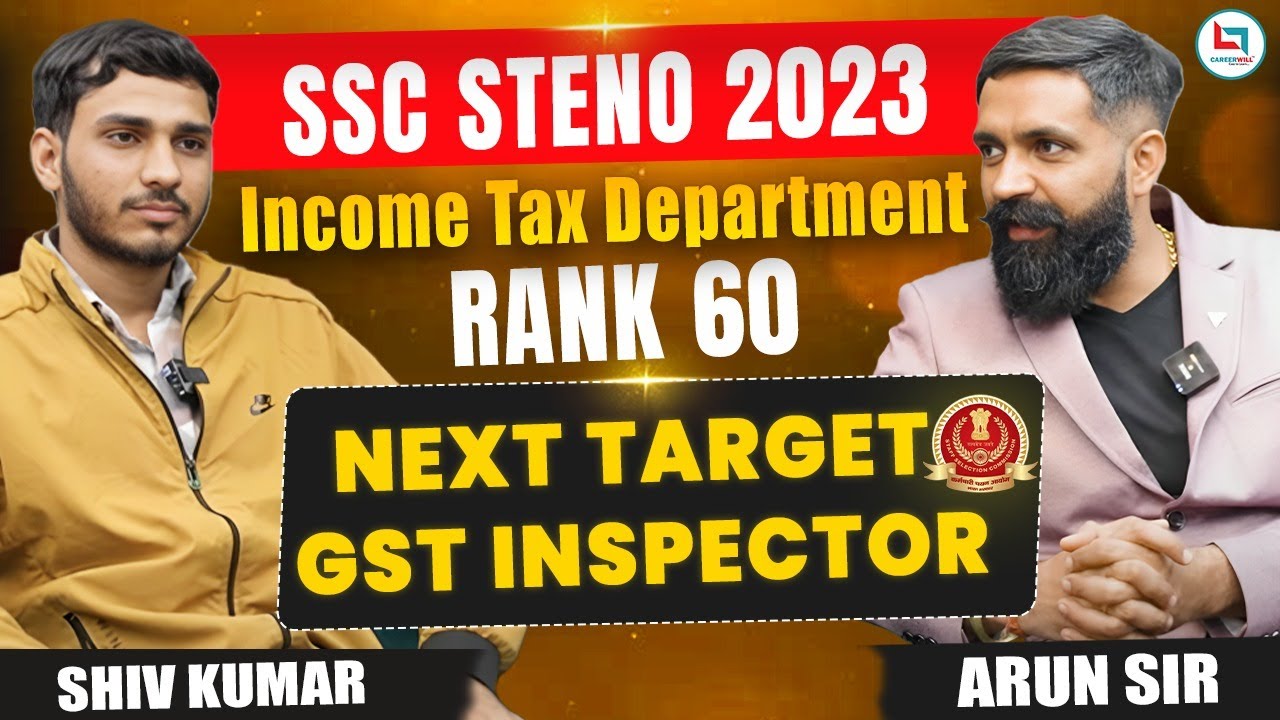 SSC STENO 2023 Topper Interview Shiv Kumar AIR 60 |  (Income Tax Department) | Arun sir