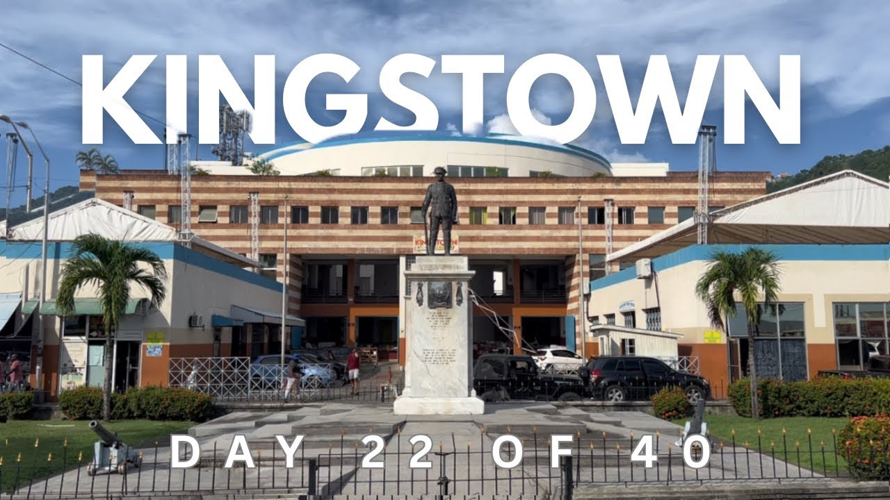 Food, Father, Fruits, and Failure — Journey Across St.Vincent🇻🇨 — Day 22 of 40:  Kingstown