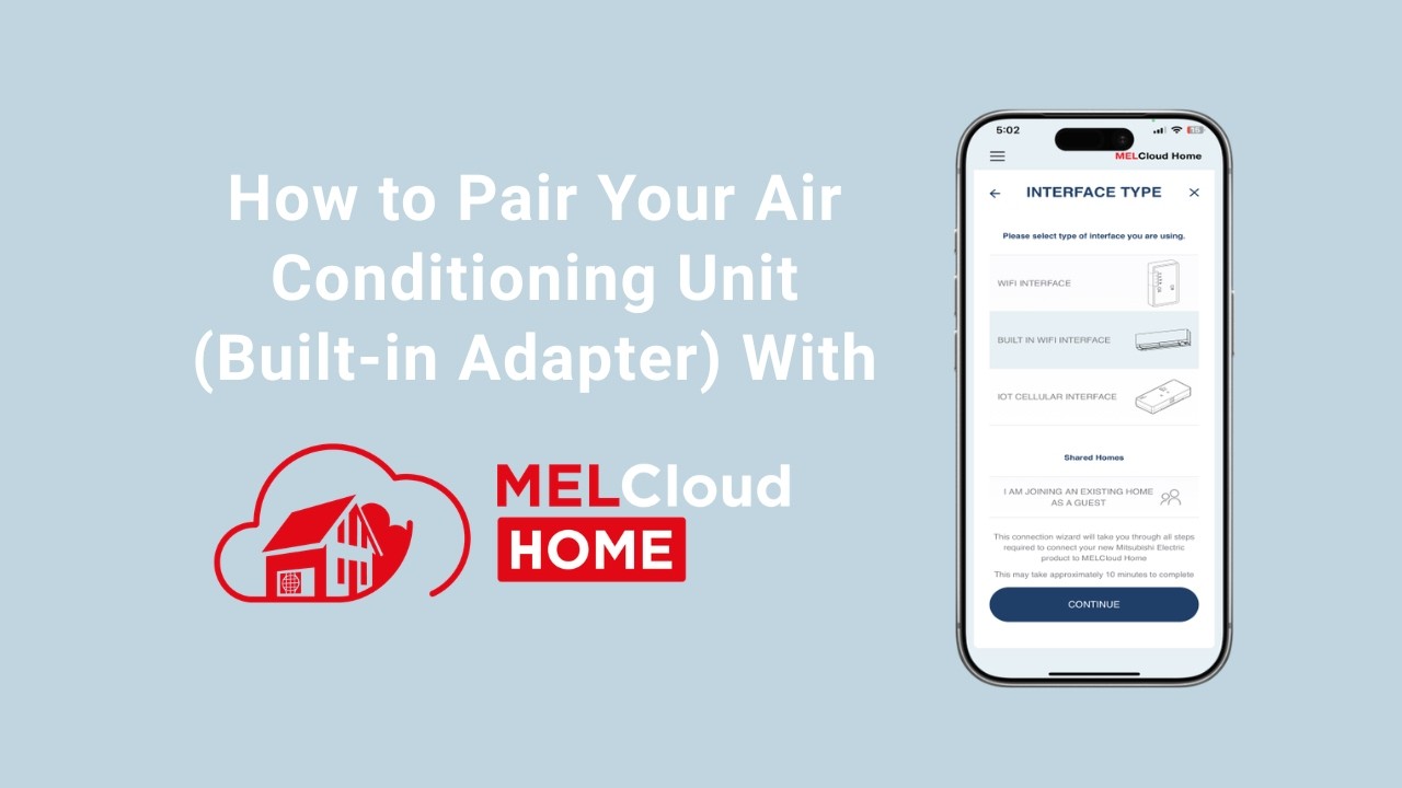 How to Pair Your Air Conditioning Unit (Built-in Adaptor) With MELCloud Home