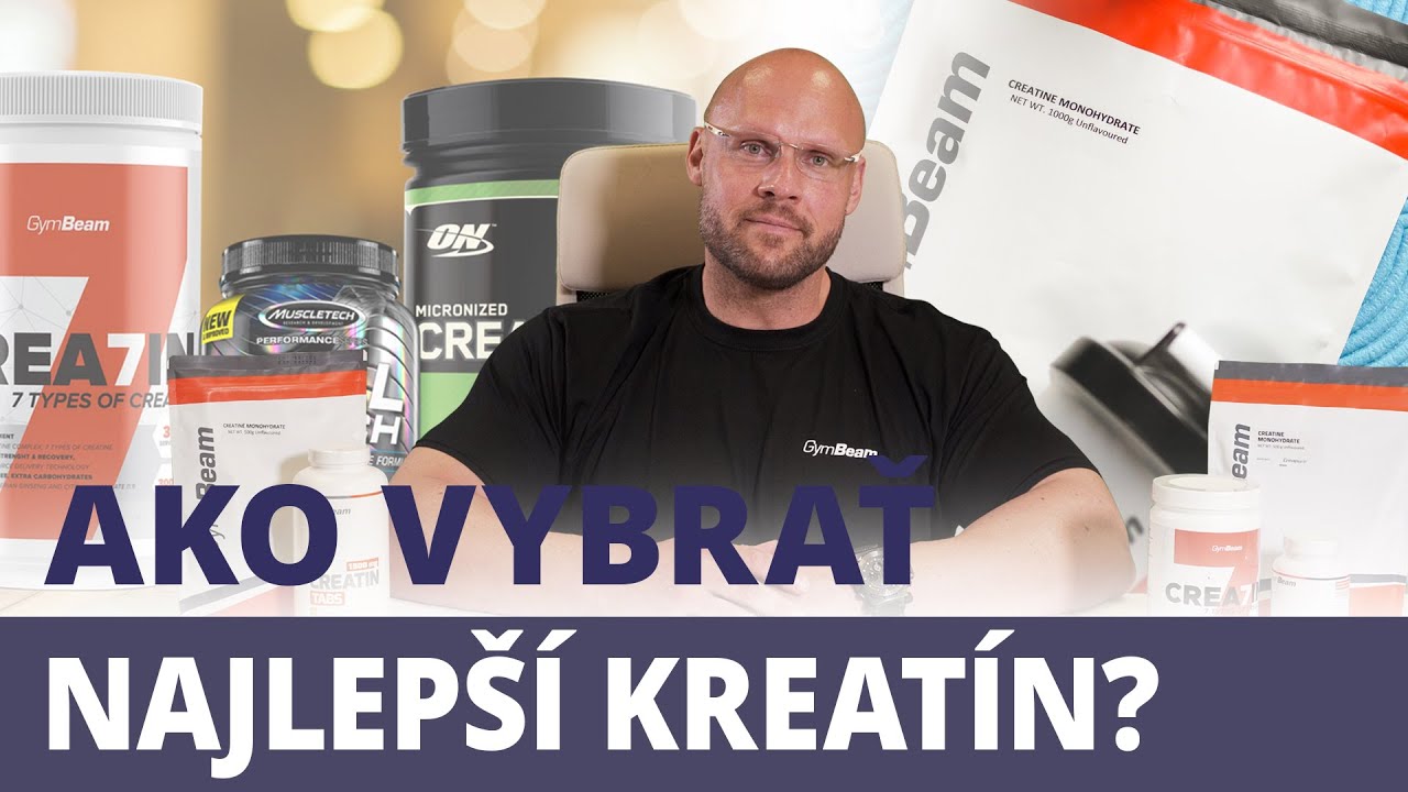 Ako vybrať najlepší kreatín? l GymBeam l Fitness Academy