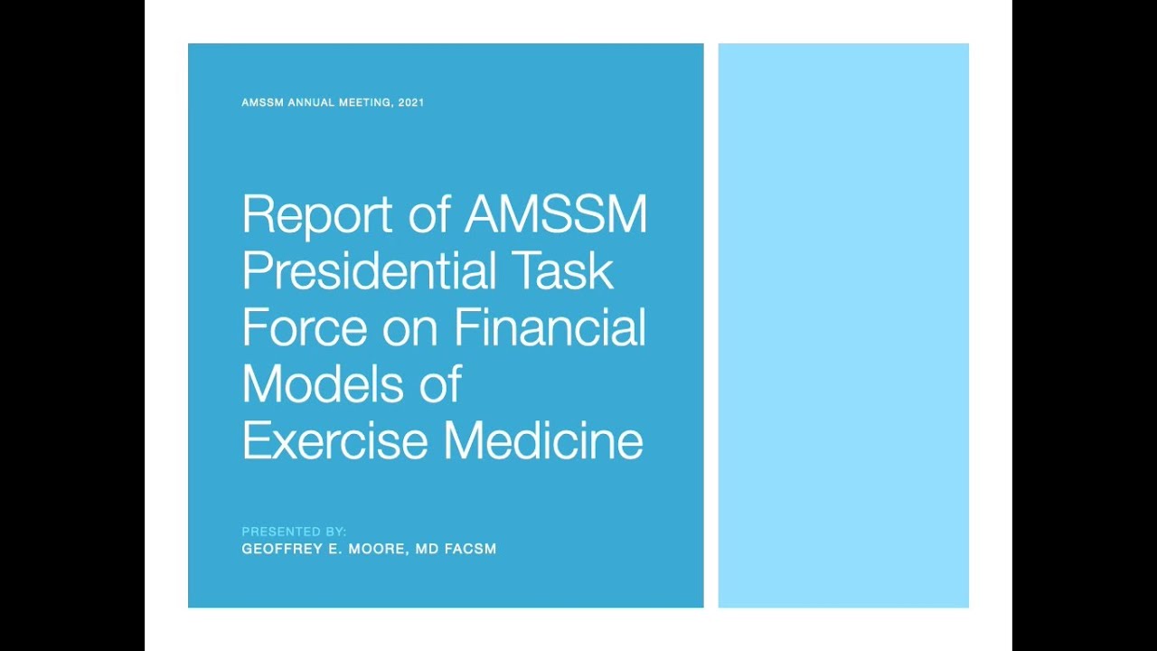 Financial Models of Exercise Medicine Task Force | 2021 AMSSM CRN Research Summit Living Library