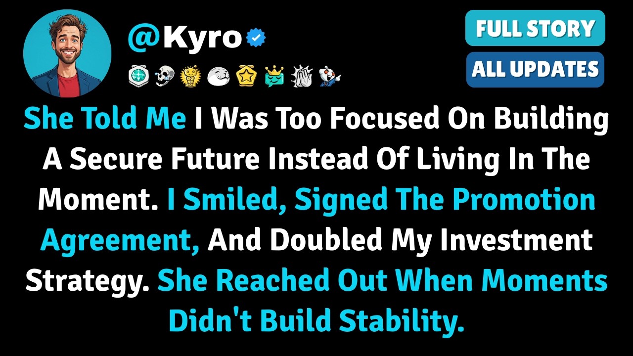 She Told Me I Was Too Focused On Building A Secure Future Instead Of Living In The Moment. I Smiled