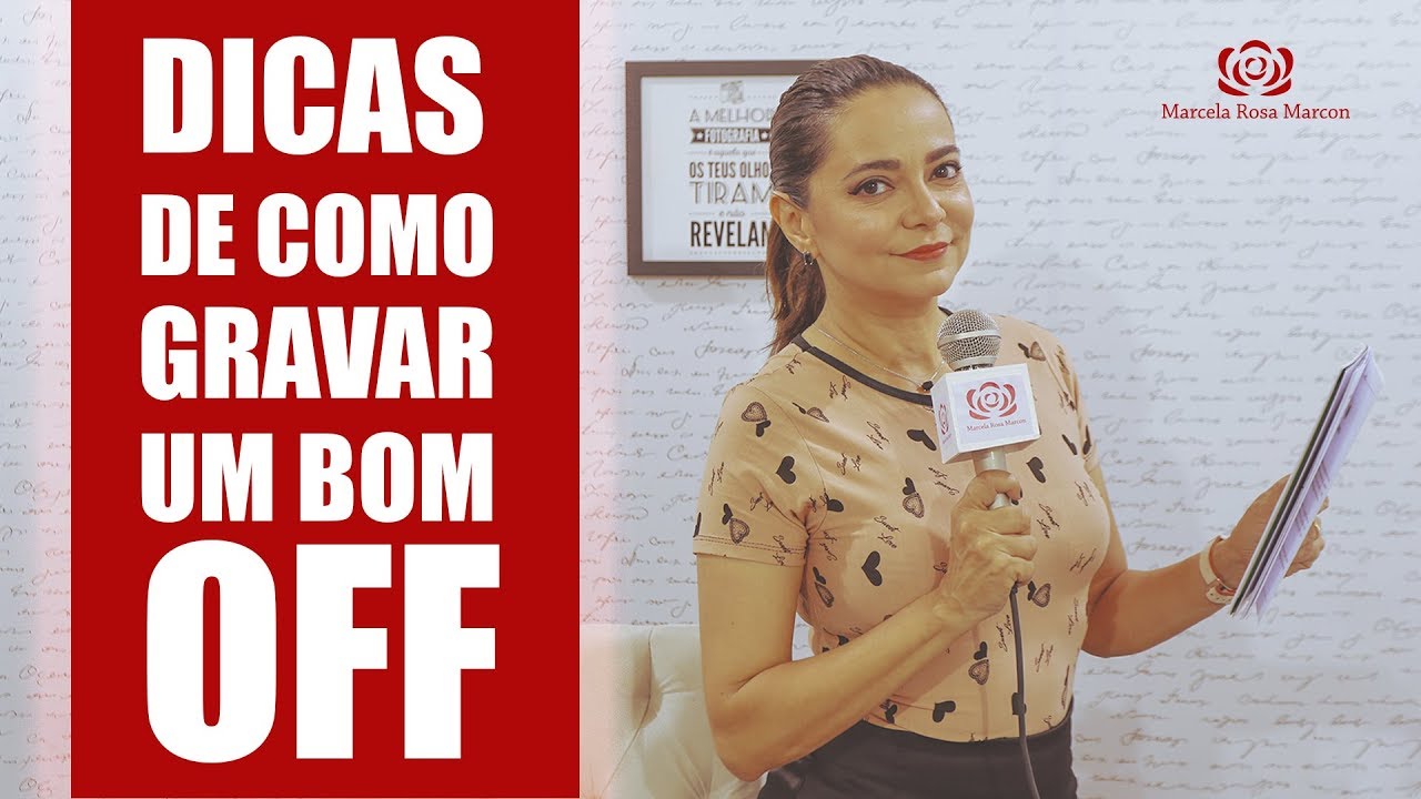 Dicas de como gravar um bom Off