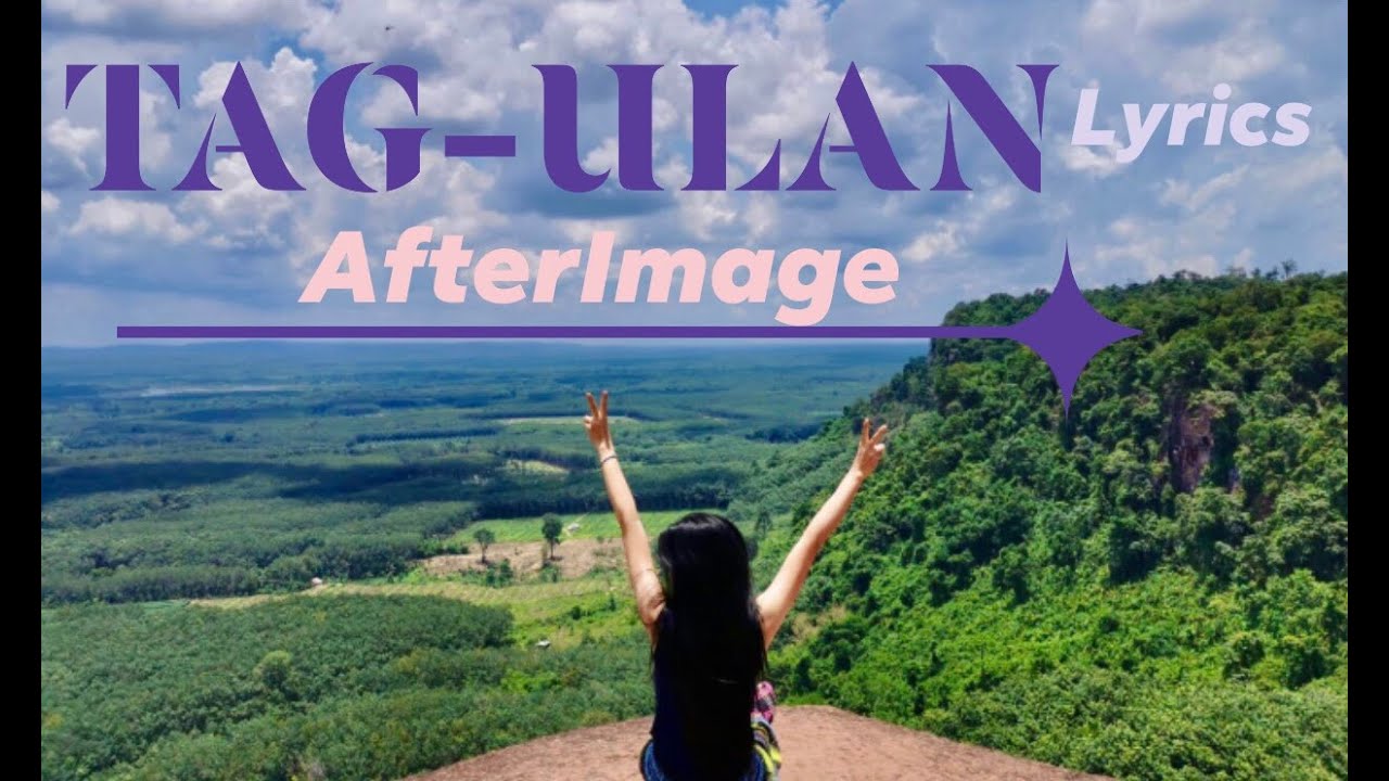 TAG-ULAN by AFTER IMAGE LYRICS