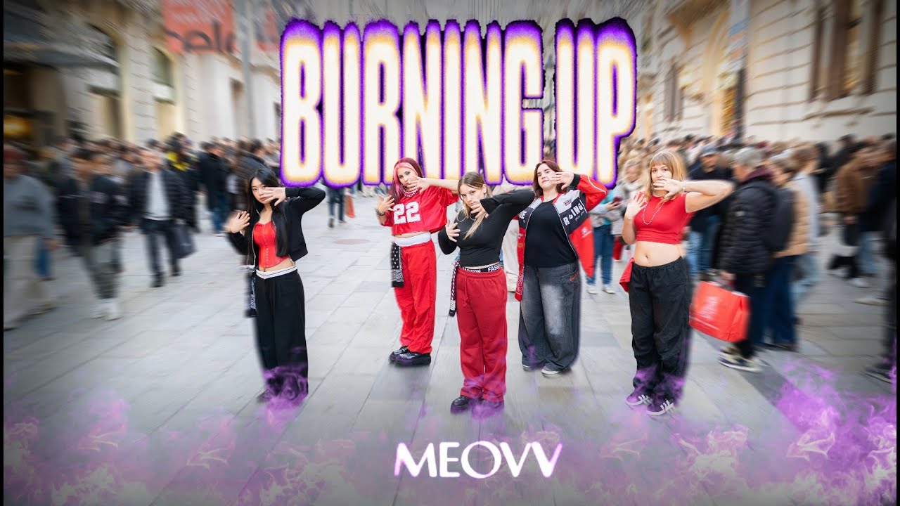 [K-POP IN PUBLIC] ‘'BURNING UP