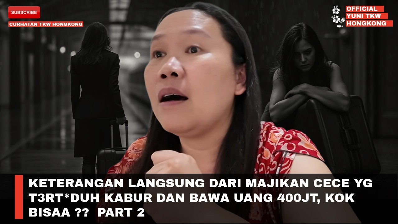 KETERANGAN LANGSUNG DARI MAJIKAN CECE YG T3RT*DUH KABUR DAN BAWA UANG 400JT, KOK BISAA ??  PART 2