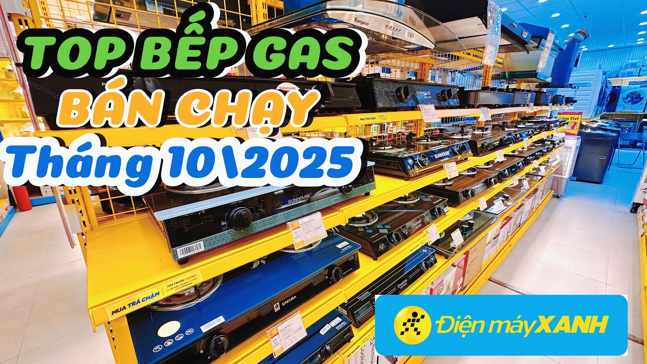 Cập nhật giá bếp gas bán chạy nhất tháng này tại Điện Máy Xanh – Giá siêu ưu đãi