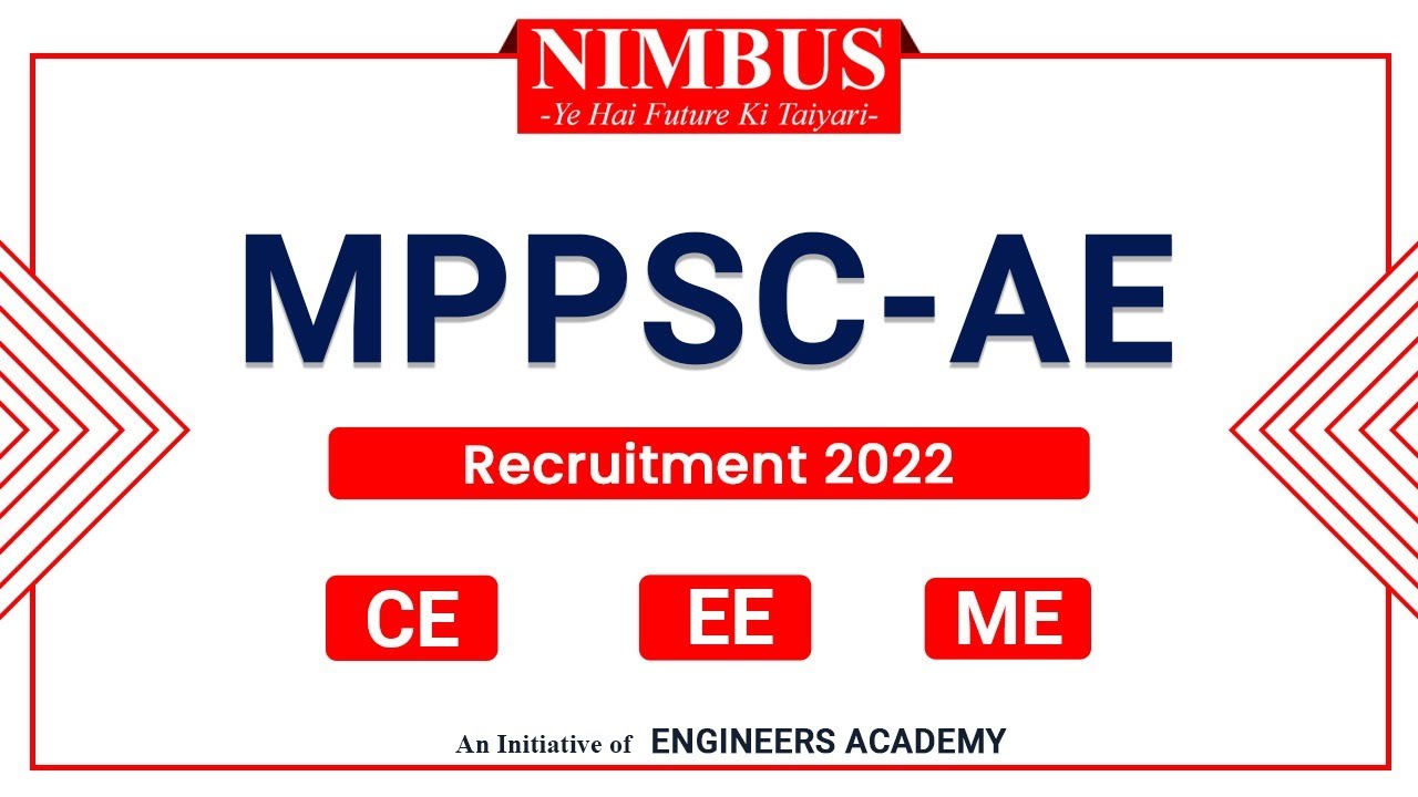 MPPSC Assistant engineer vacancy 2022 |MPPSC Recruitment 2022 | MPPSC AE 2022 Notification Out | EA