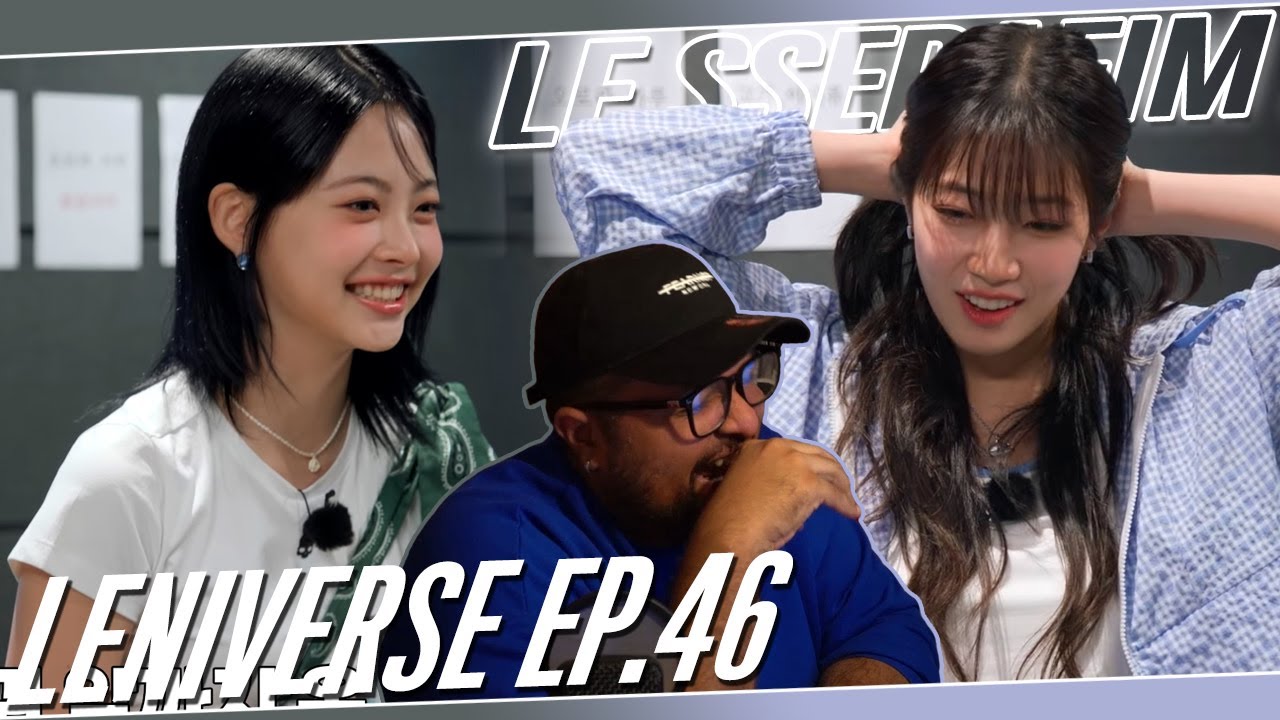 LE SSERAFIM 'LENIVERSE EP.46' REACTION | YES YES YES YES 😂