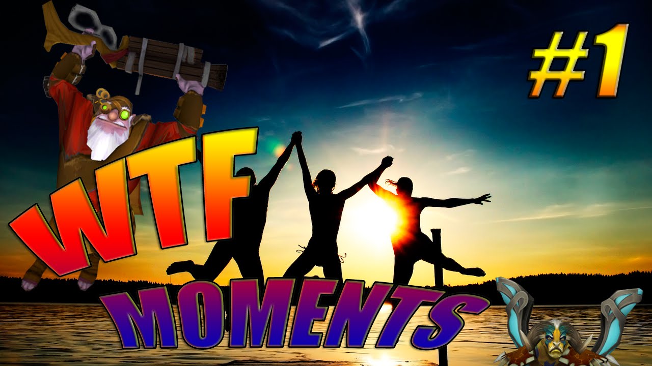 WTF-MOMENTS #1