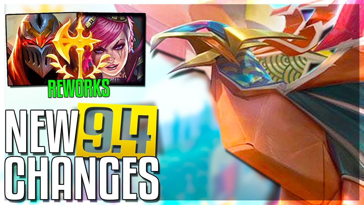 REWORKS & HUGE CHANGES COMING SOON! - New Patch 9.4 Changes (Early Look) | LoL