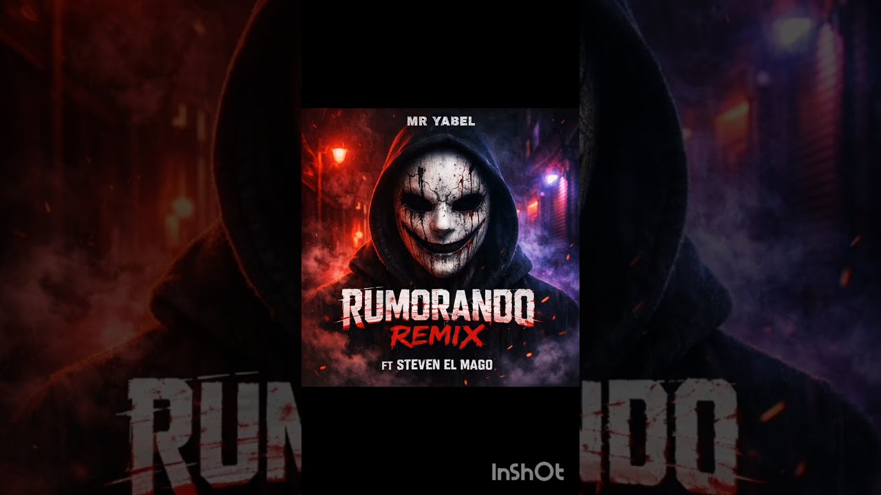 Rumorando Remix una colaboración en letra con Steven el Mago