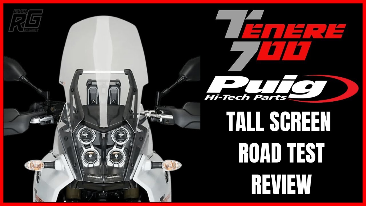 YAMAHA TENERE 700 PUIG TALL SCREEN REVIEW AND TEST
