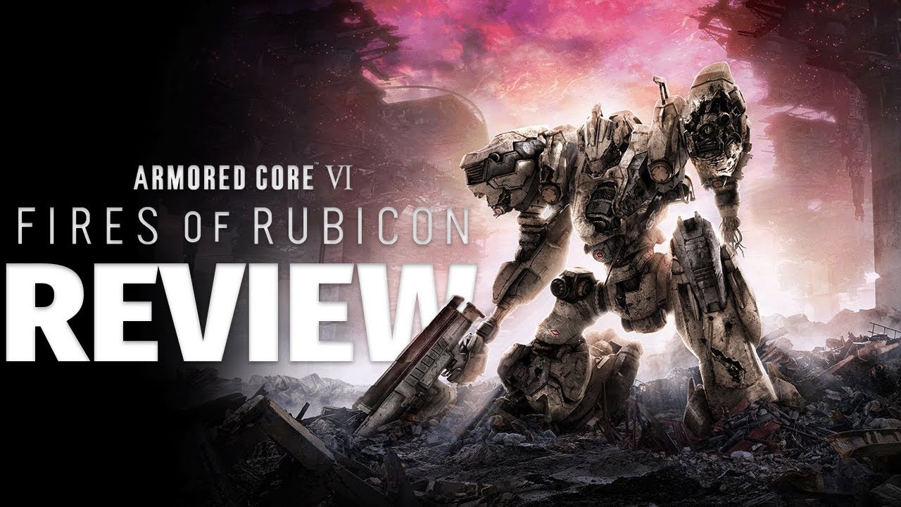 Armored Core VI Fires of Rubicon Review - Mecha Masterpiece