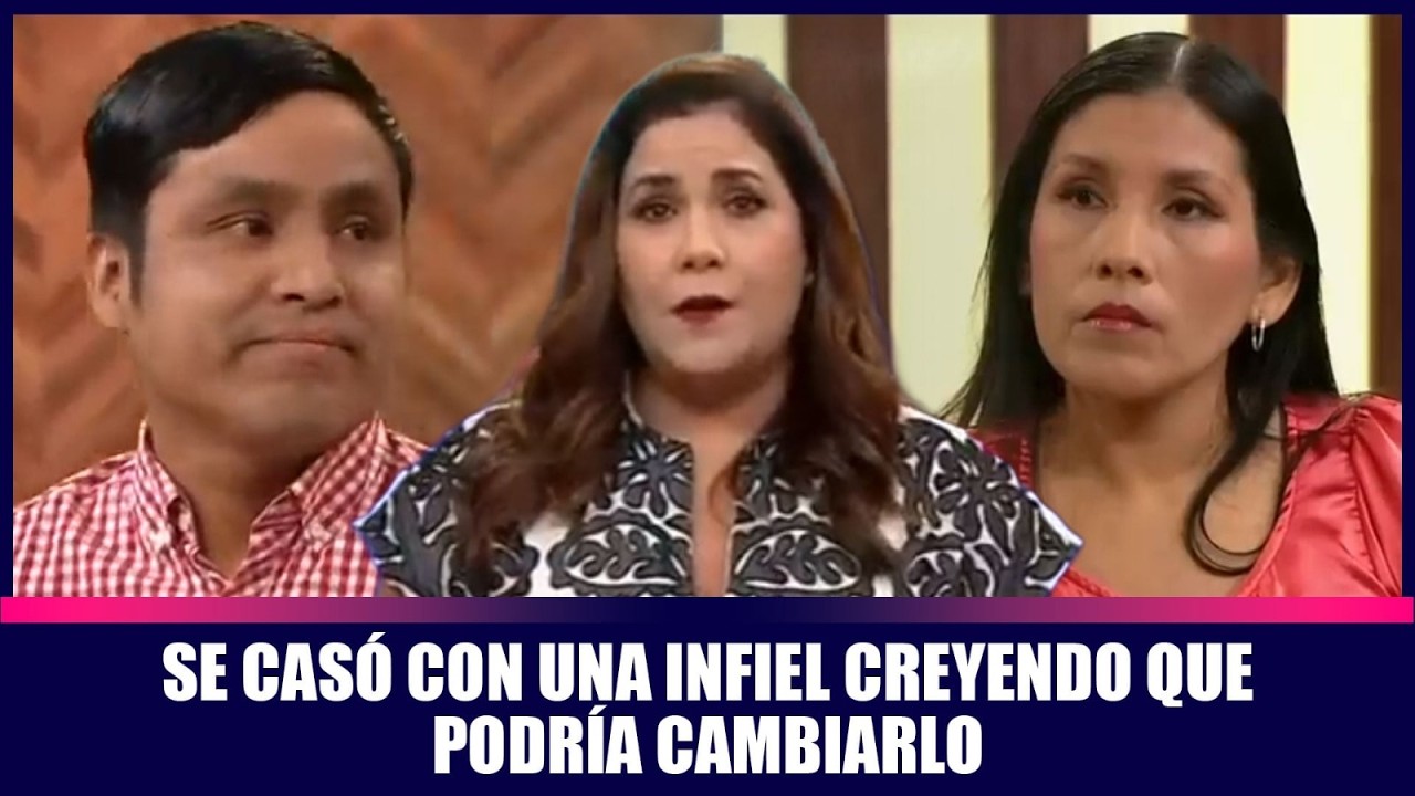 Se casó con una infiel creyendo que podría cambiarlo | Andrea