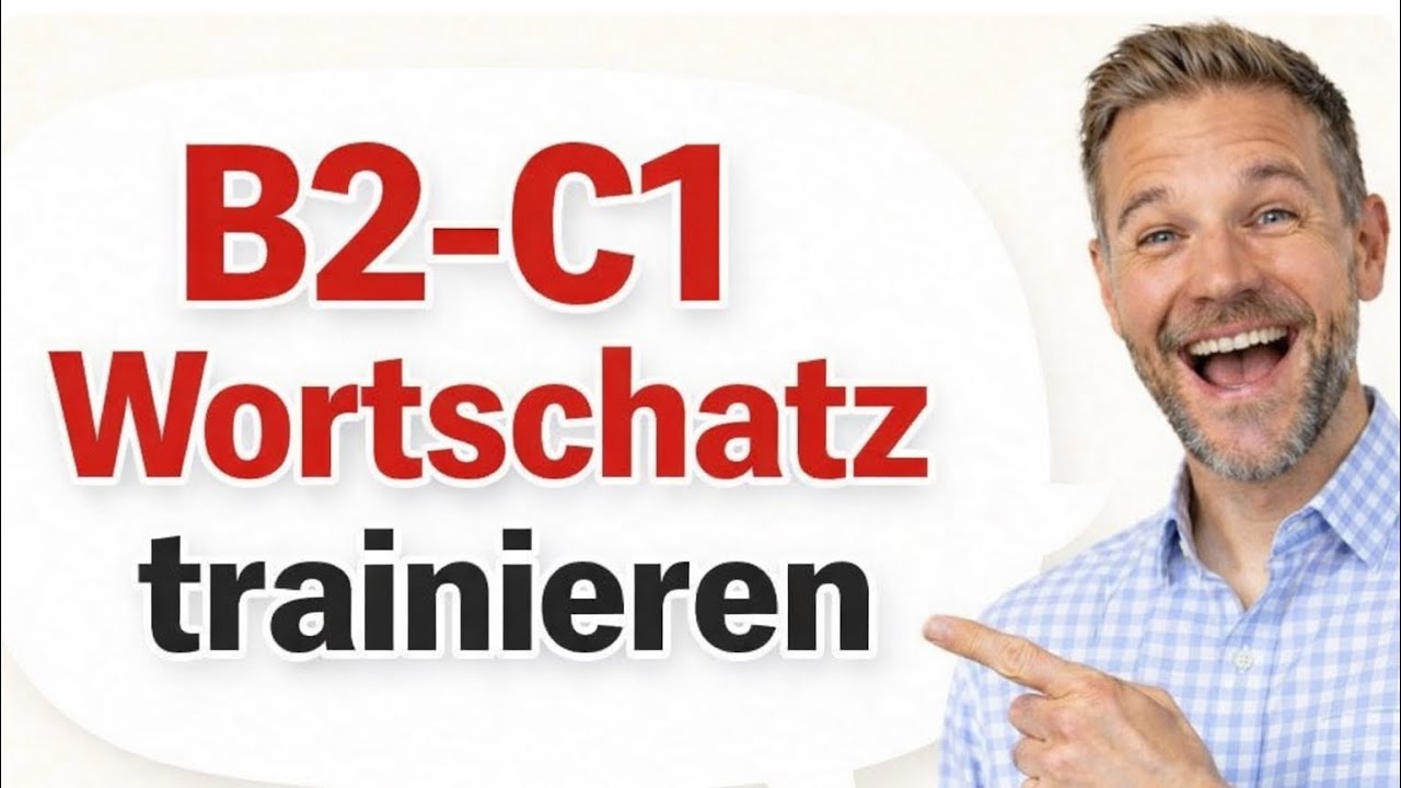 👉 B2 Deutsch Wortschatz: 200 wichtige W&ouml;rter einfach lernen