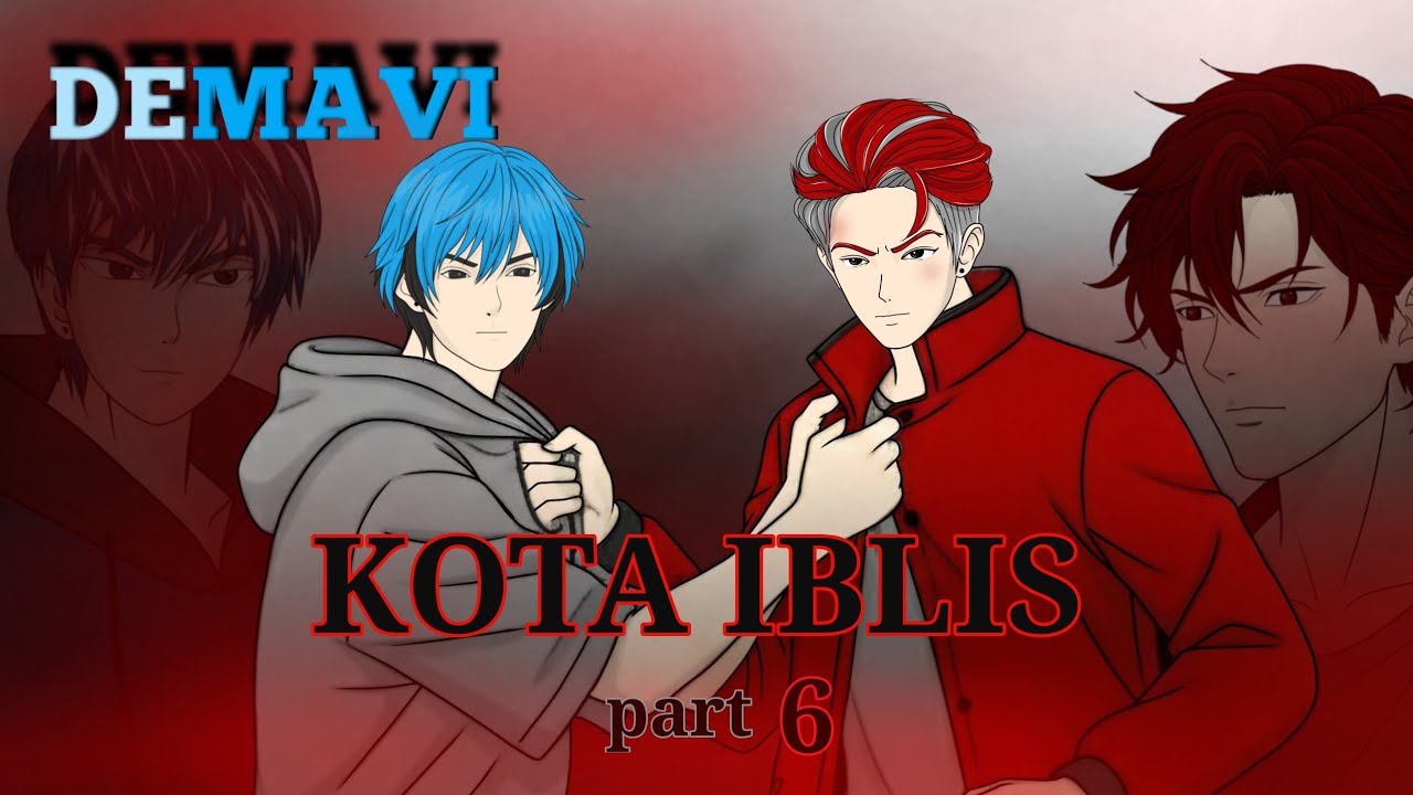 Kota iblis  part 6  ( DEMAVI ) animasi sekolah