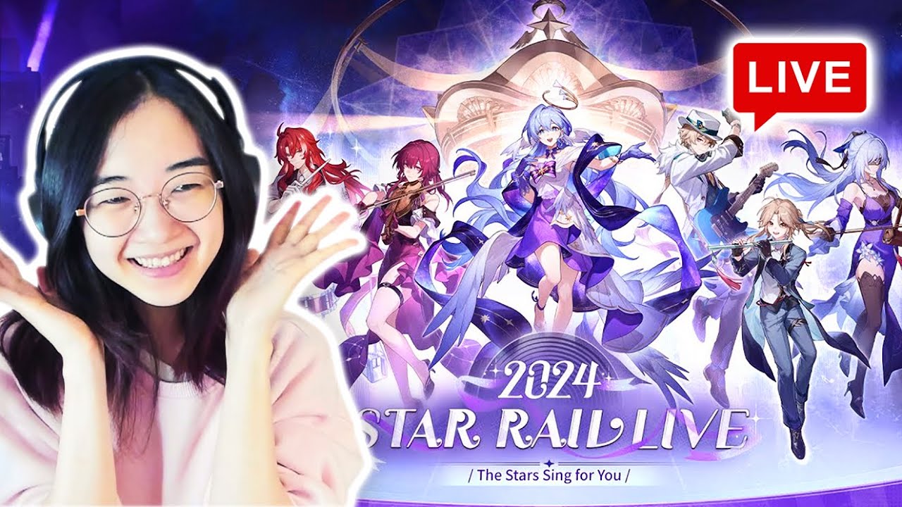 🔴LIVE! CONCERT WATCHPARTY!!!!!!!! Star Rail LIVE 2024 
