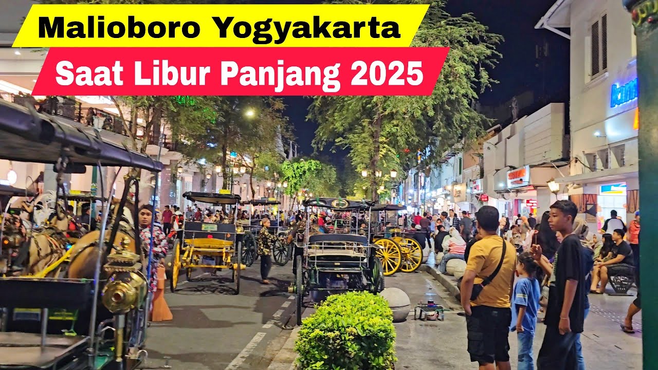 SUASANA MALIOBORO YOGYAKARTA TERKINI DI MALAM HARI SAAT LIBUR PANJANG | WISATA JOGJA TERBARU 2025