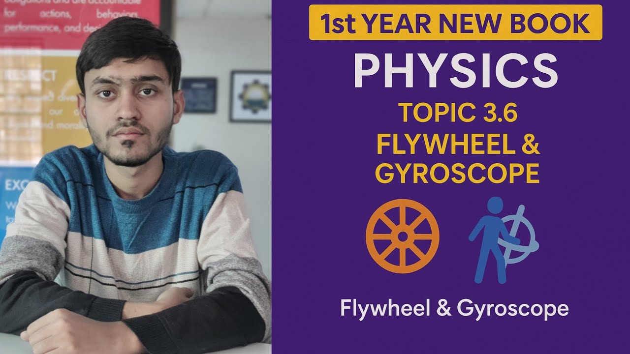 Flywheel and Gyroscope| chapter 3| examples of angular momentum | 1st year new book physics