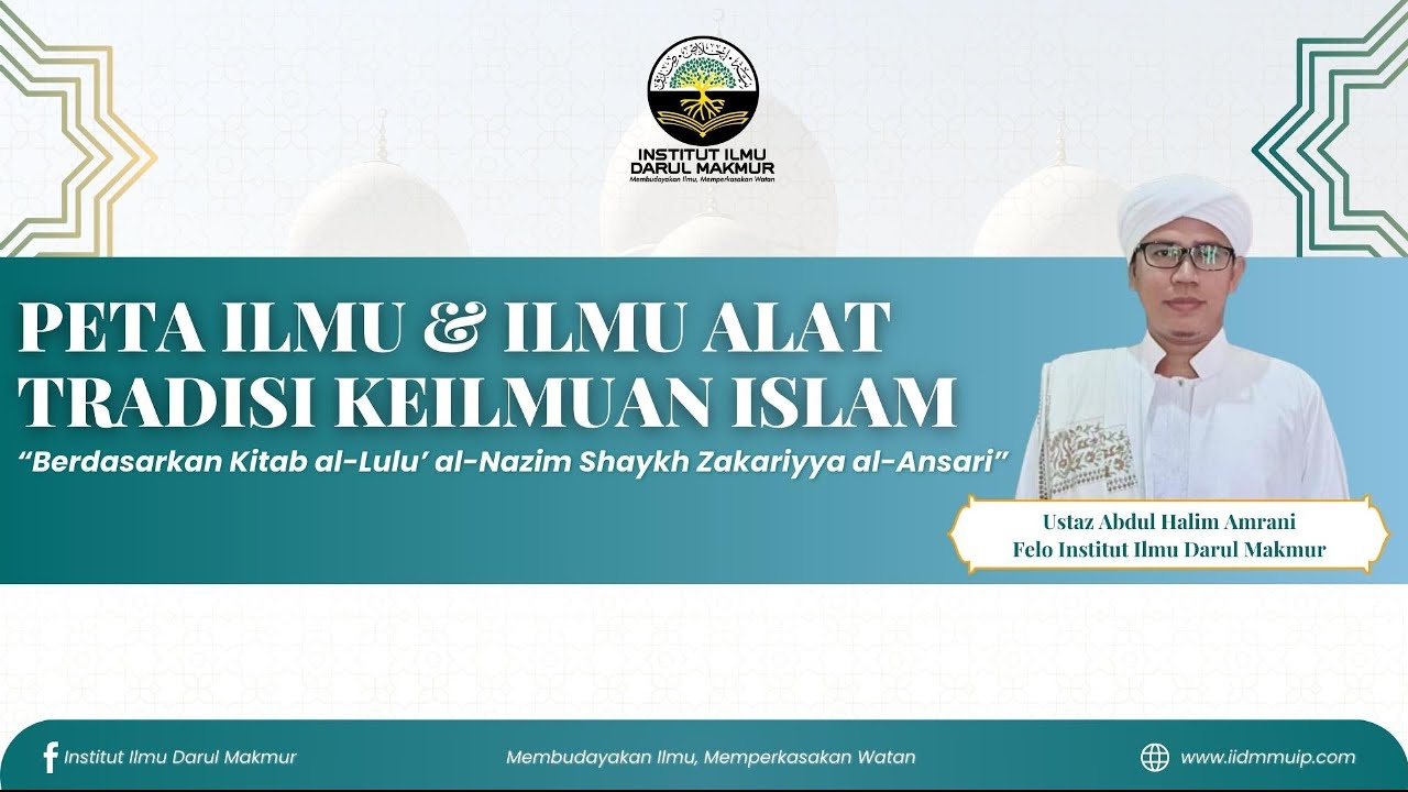 Peta Ilmu & Ilmu Alat Tradisi Keilmuan Islam (Part 2/2)