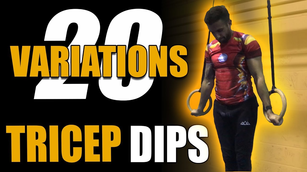 20 DIFFERENT DIP VARIATIONS | 2018 (Calisthenics)