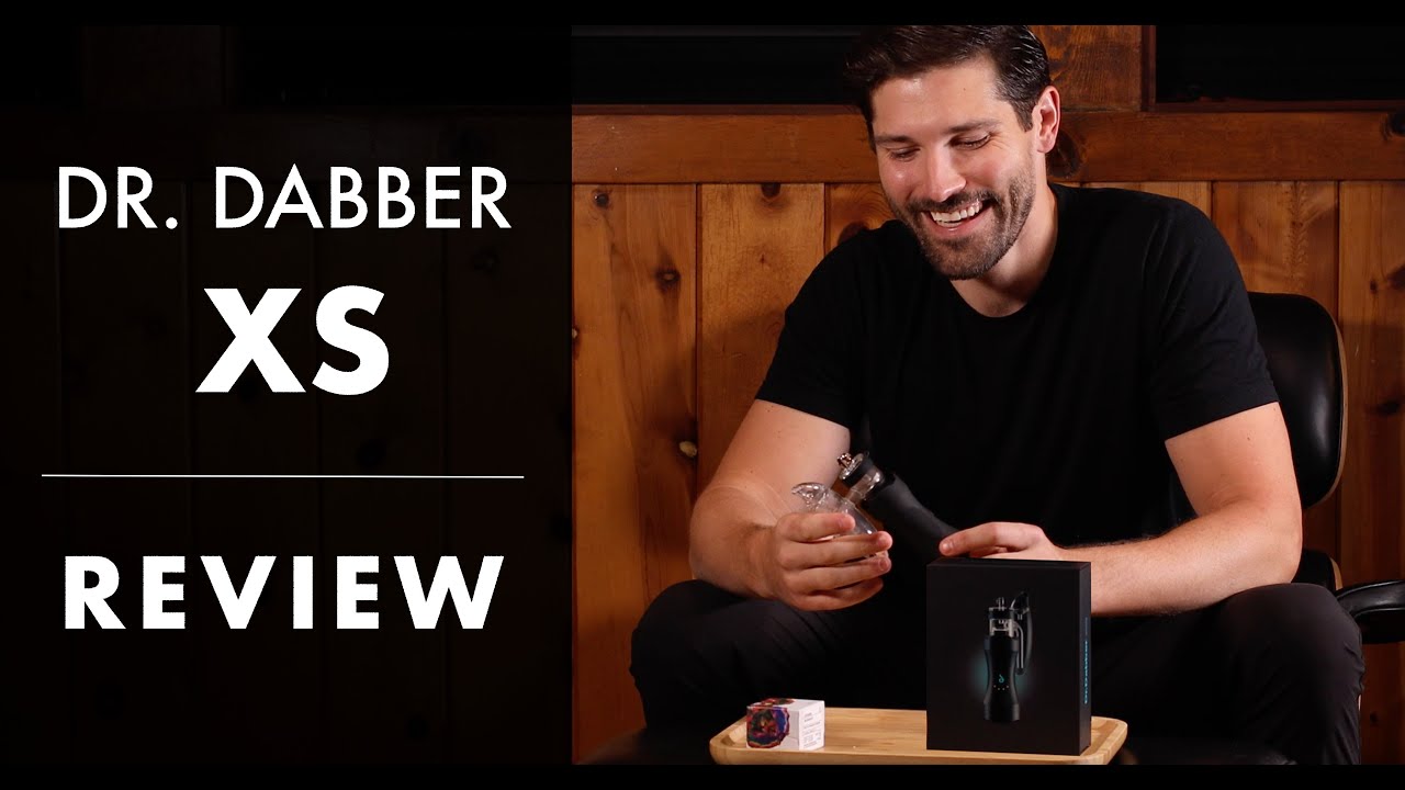 Highly Recommended - Dr  Dabber XS Review