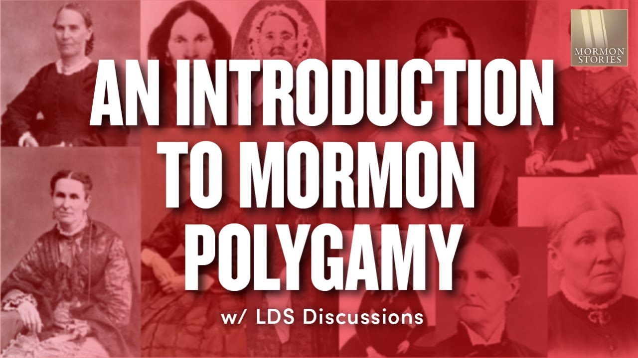 An Introduction to Mormon Polygamy | Ep. 1673 | LDS Discussions Ep. 24