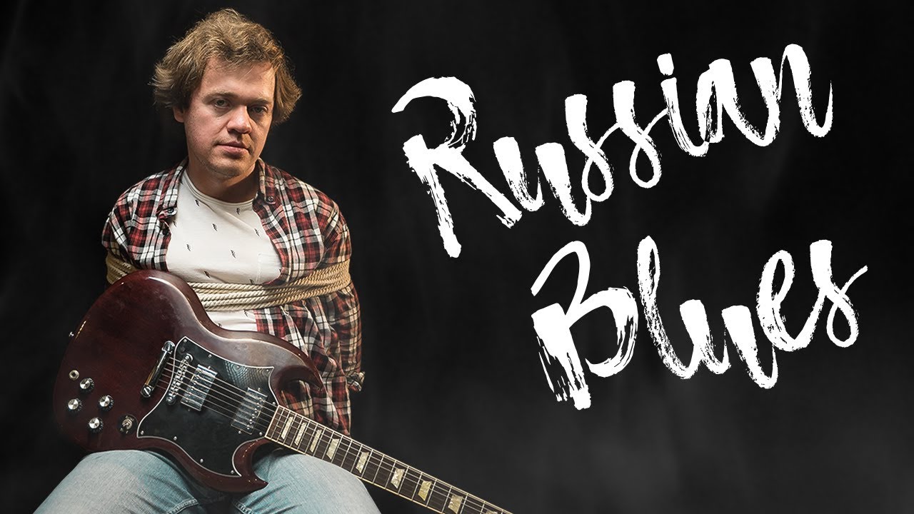 Russian Blues | Official Music Video