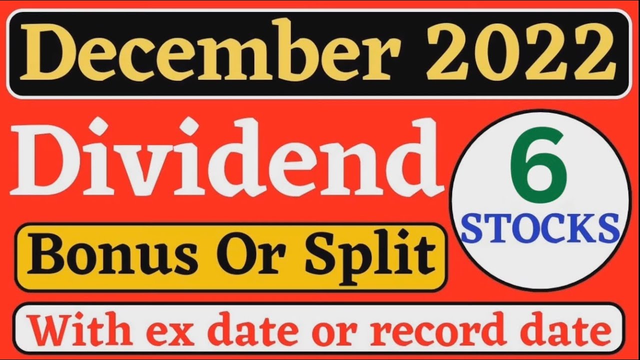 6 Companies Announced 100% Dividend💥| Upcoming Dividend Bonus Splits in December 2022 | LargeCap |