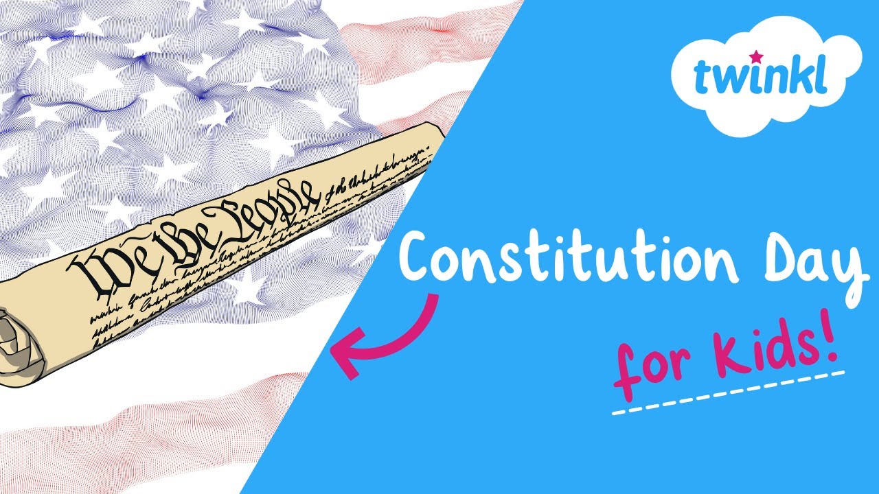 📜 Constitution Day for Kids | 17 September | How to celebrate Constitution Day | Twinkl USA